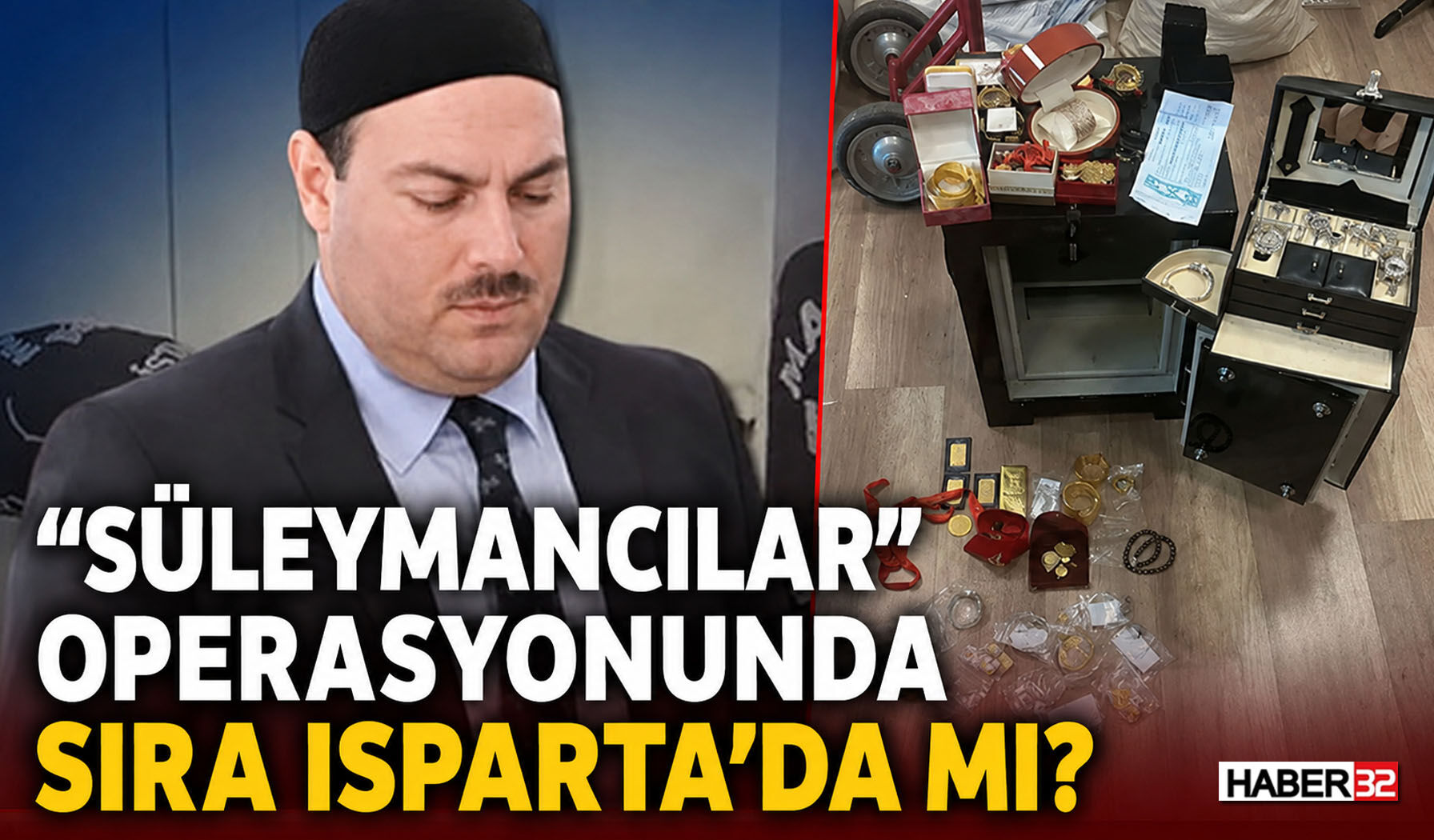 "Süleymancılar" Operasyonunda Sıra Isparta'da Mı?