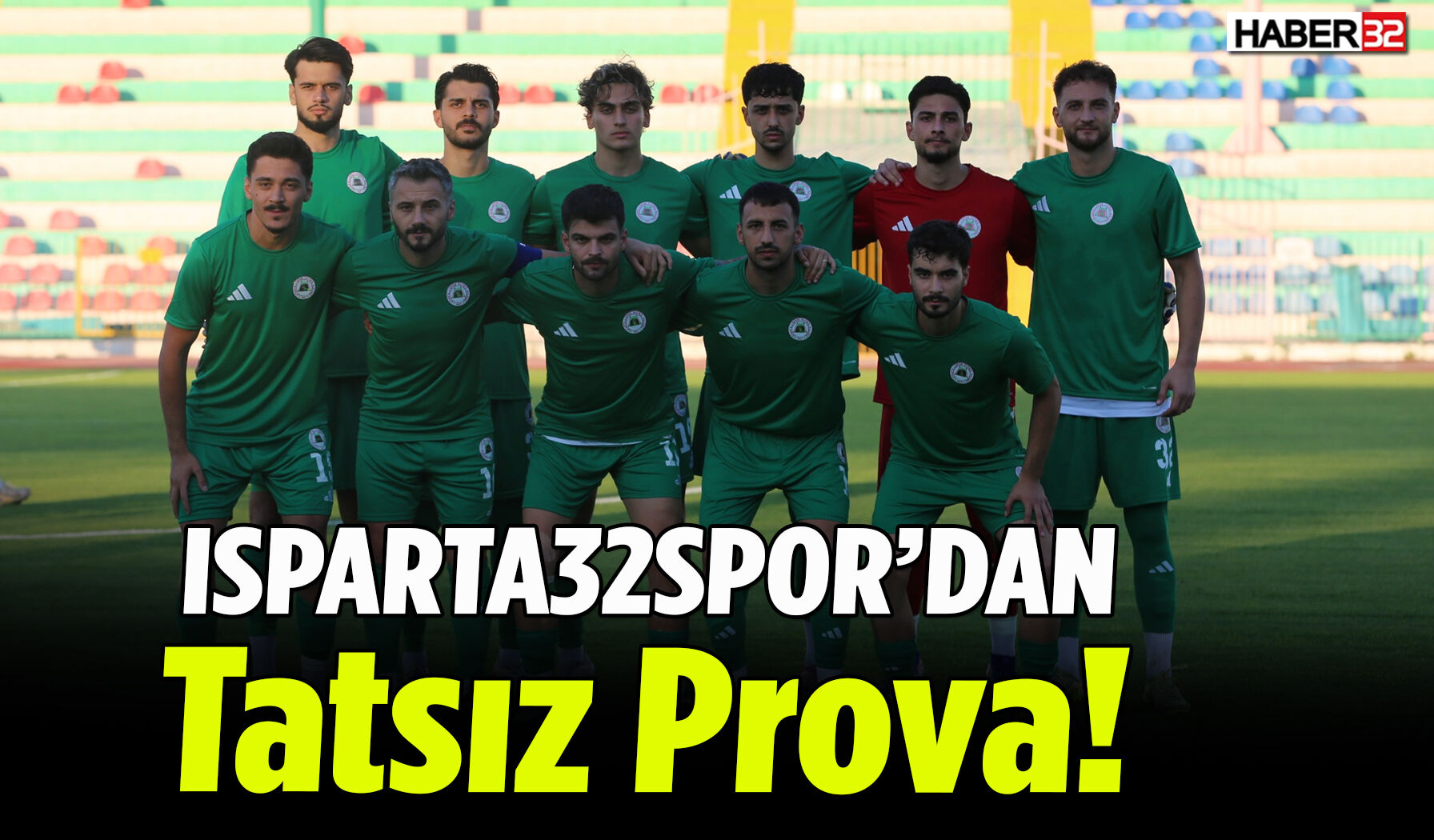 Isparta32spor’dan Tatsız Prova!