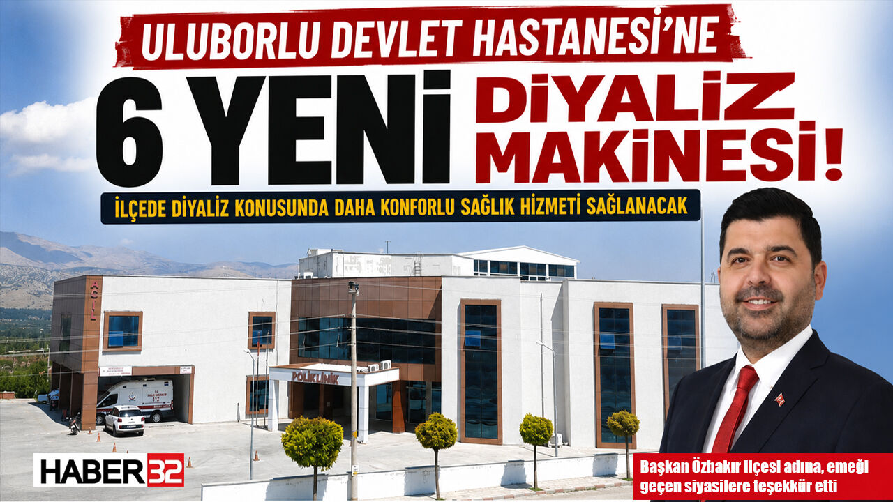 Uluborlu Devlet Hastanesi’ne 6 Yeni Diyaliz Makinesi! Başkandan İlçesi Adına Teşekkür