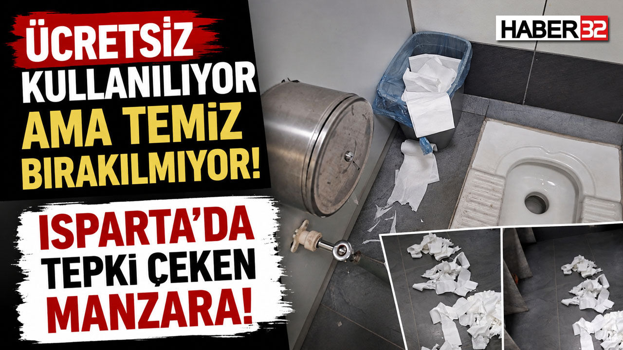 Isparta’da Ücretsiz Tuvaletlerde Tepki Çeken Görüntüler!