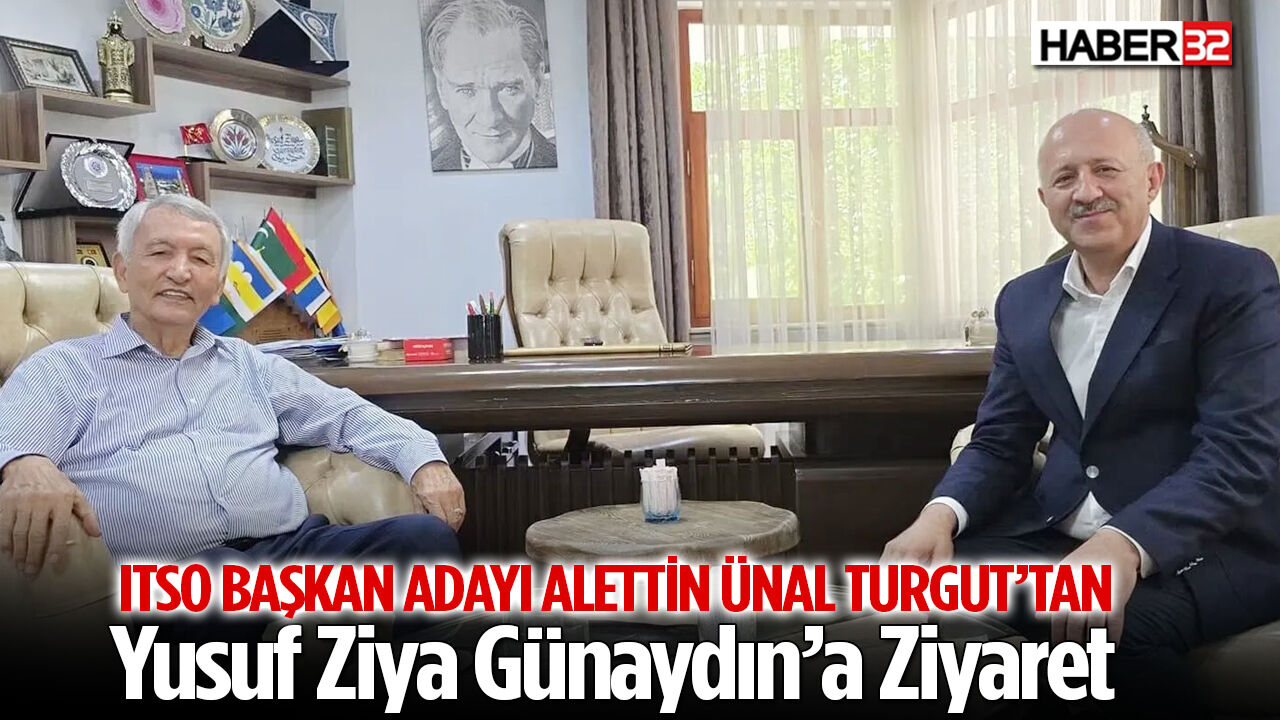 Başkan Adayı Turgut'tan Günaydın'a Ziyaret