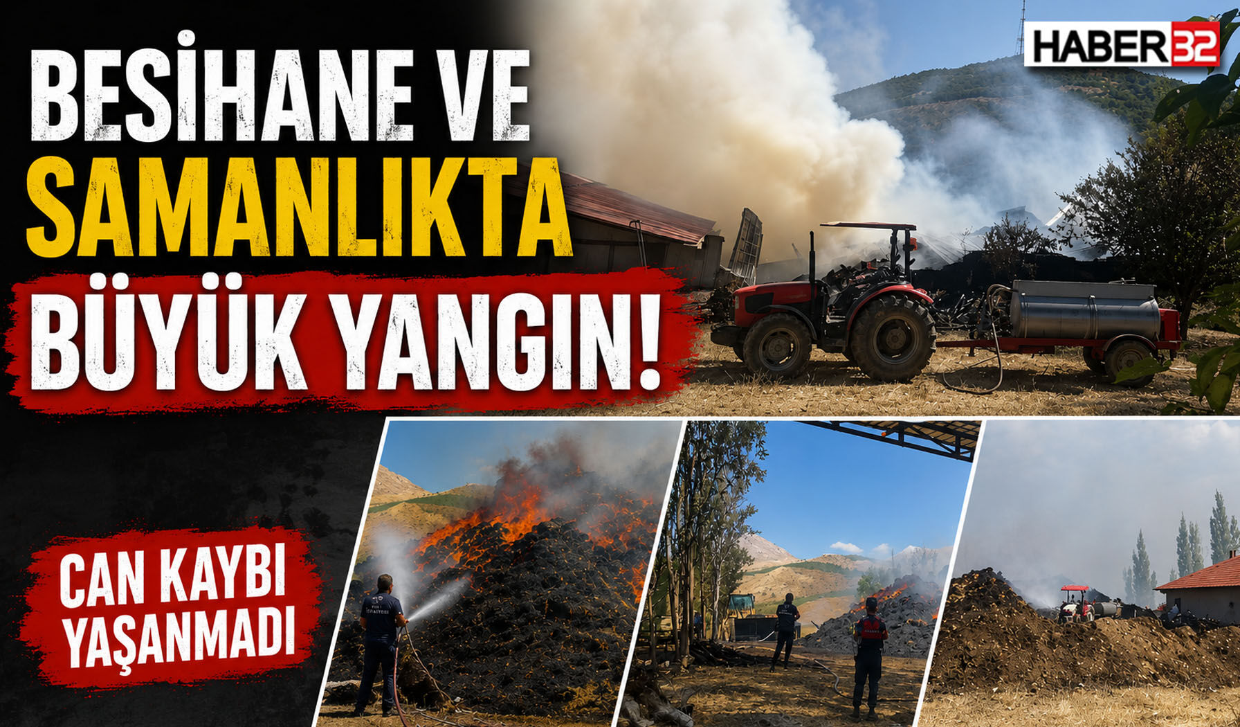 Besihane ve Samanlıkta Büyük Yangın!