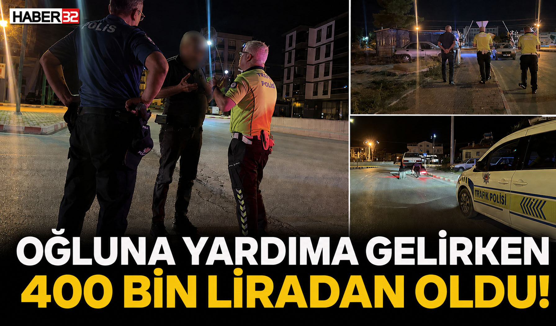 Oğluna Yardıma Gelirken 400 Bin Liradan Oldu!