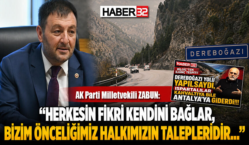Milletvekili Zabun: “Herkesin Fikri Kendini Bağlar, Bizim Önceliğimiz Halkımızın Talepleridir…”