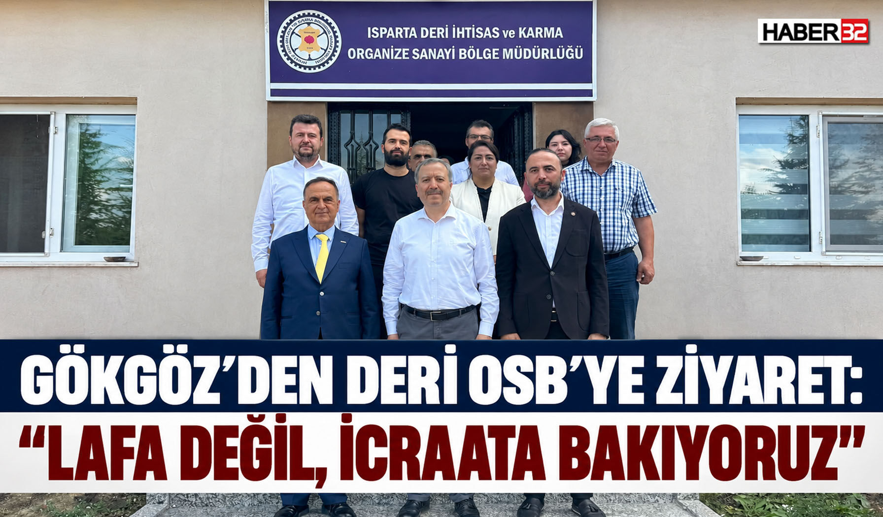 Gökgöz, Deri OSB’de Konuştu: “Lafa Değil, İcraata Bakıyoruz”