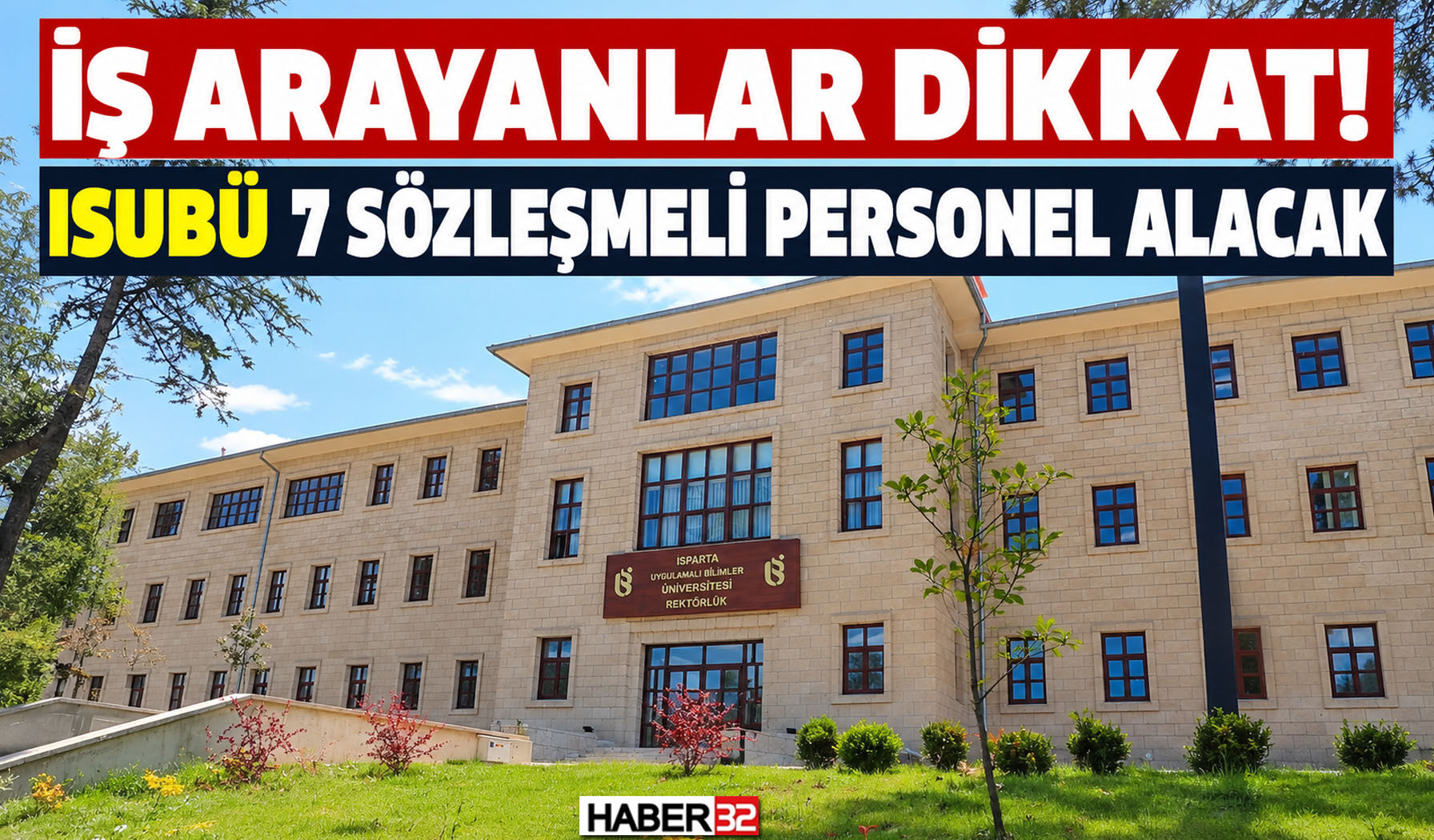 ISUBÜ, 7 Sözleşmeli Personel Alacak