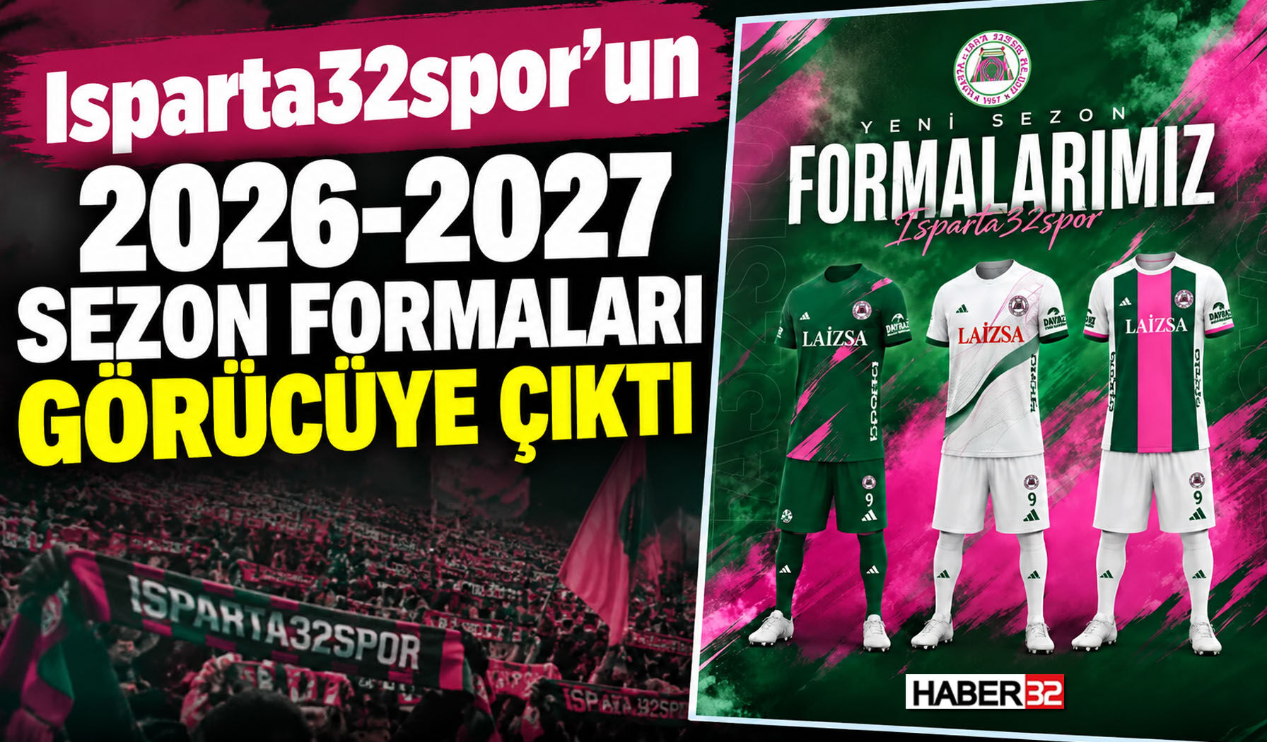 Isparta32spor’un 2026-2027 Sezon Formaları Görücüye Çıktı