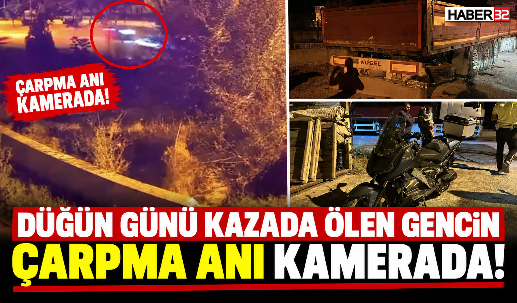 Düğün Günü Kazada Ölen Gencin Çarpma Anı Kamerada!