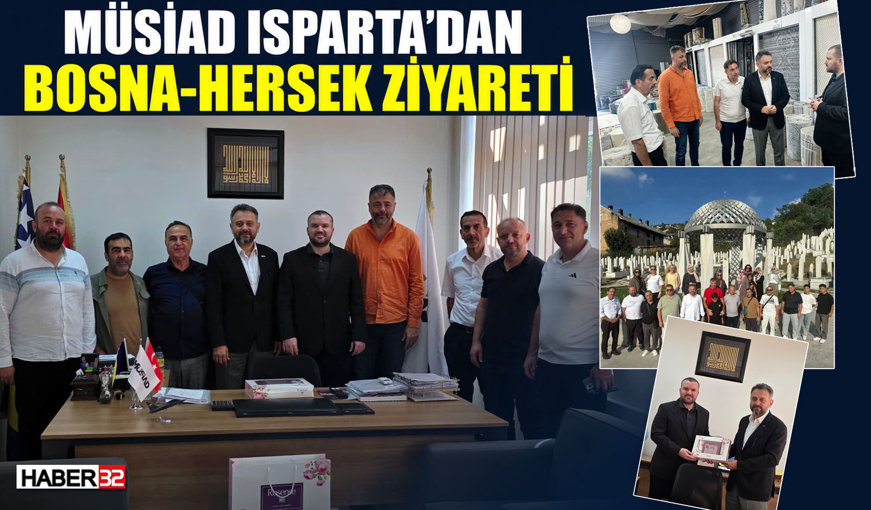 MÜSİAD Isparta'dan Bosna Hersek Ziyareti