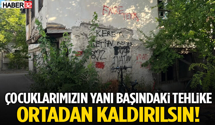 Çocuklarımızın Yanı Başındaki Tehlike Ortadan Kaldırılsın!