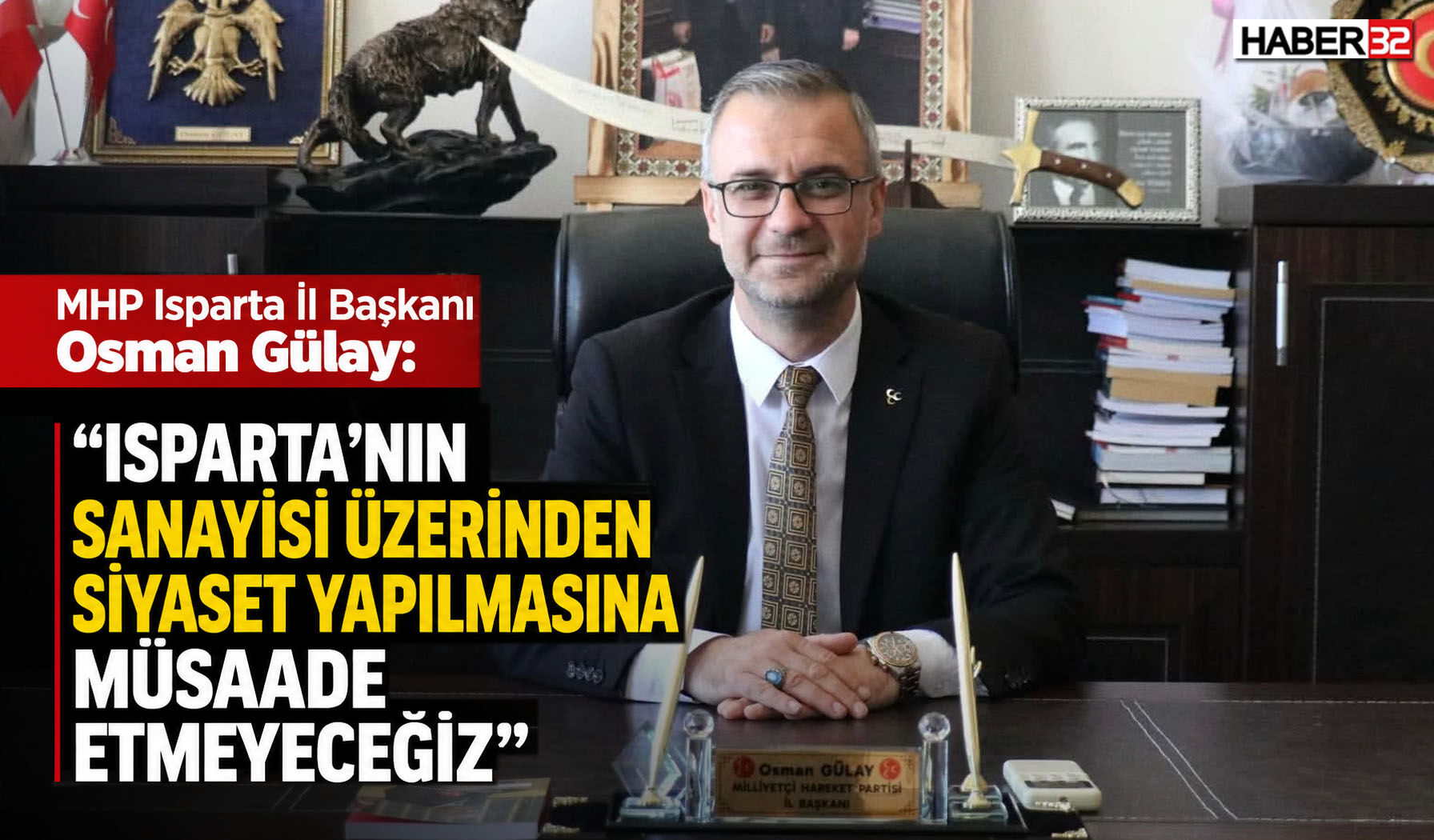 "Isparta Sanayisi Üzerinden Siyasete Müsaade Etmeyeceğiz"