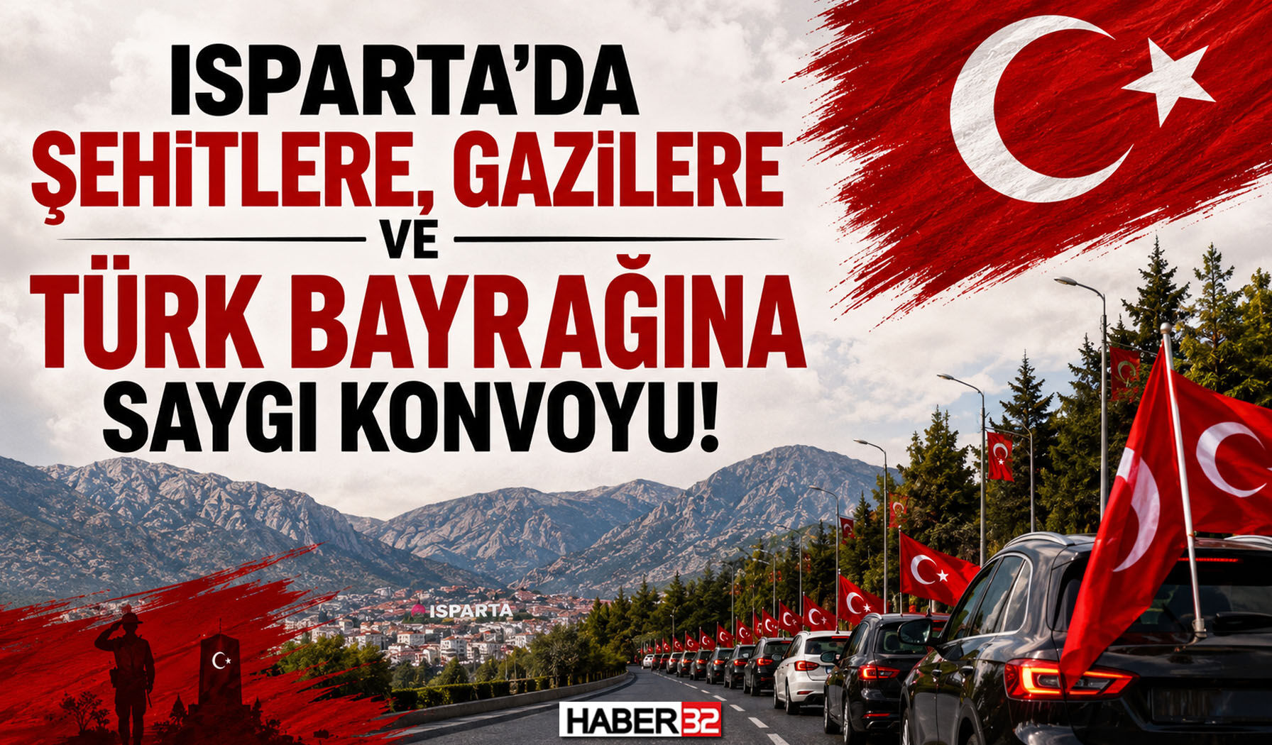 Isparta’da Şehitler, Gaziler ve Bayrak İçin Anlamlı Konvoy