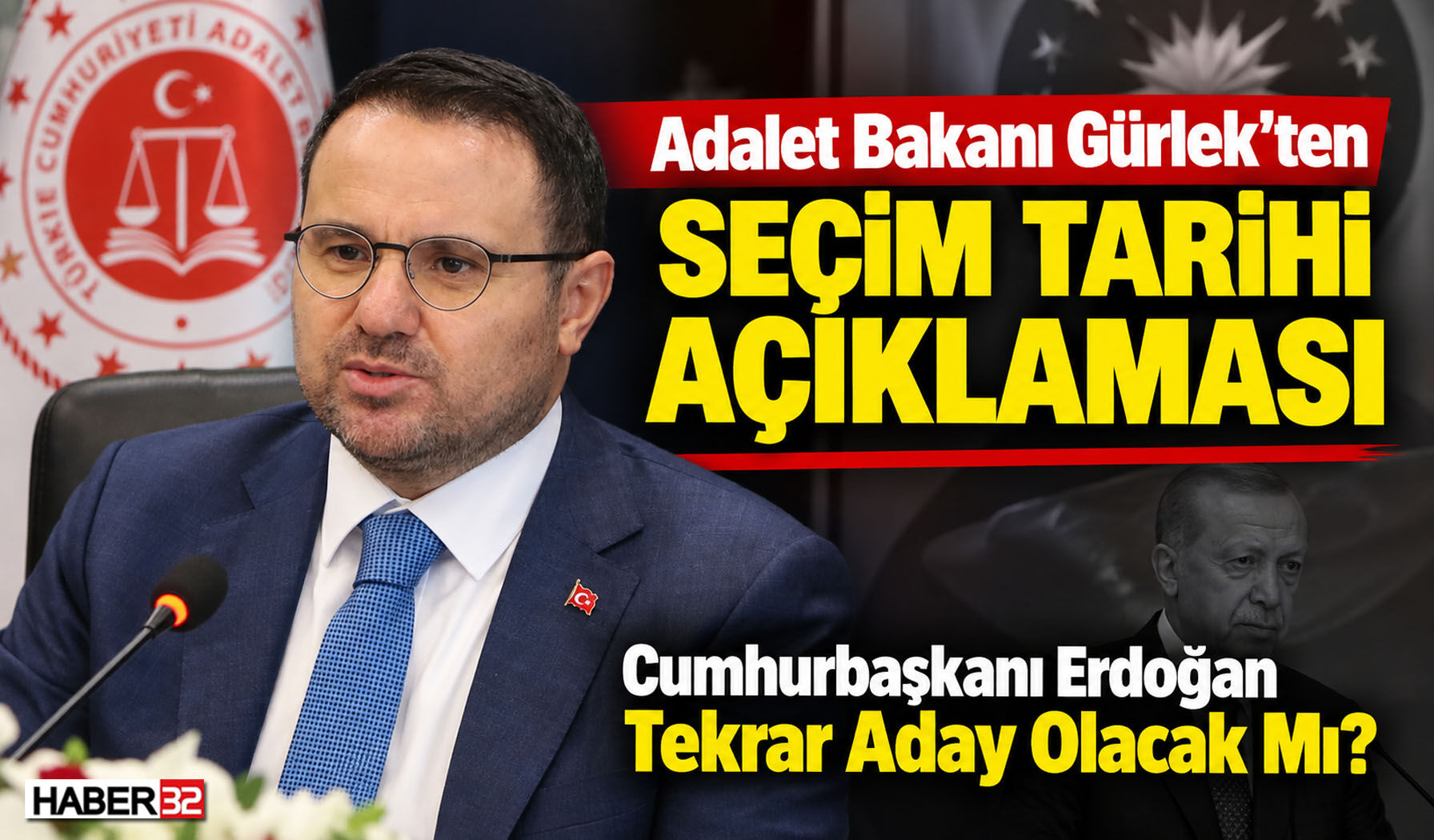 Adalet Bakanı Gürlek'ten Seçim Tarihi Açıklaması