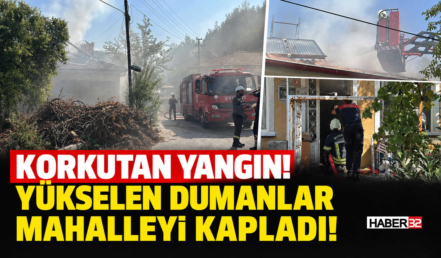 Korkutan Yangında Yükselen Dumanlar Mahalleyi Kapladı!