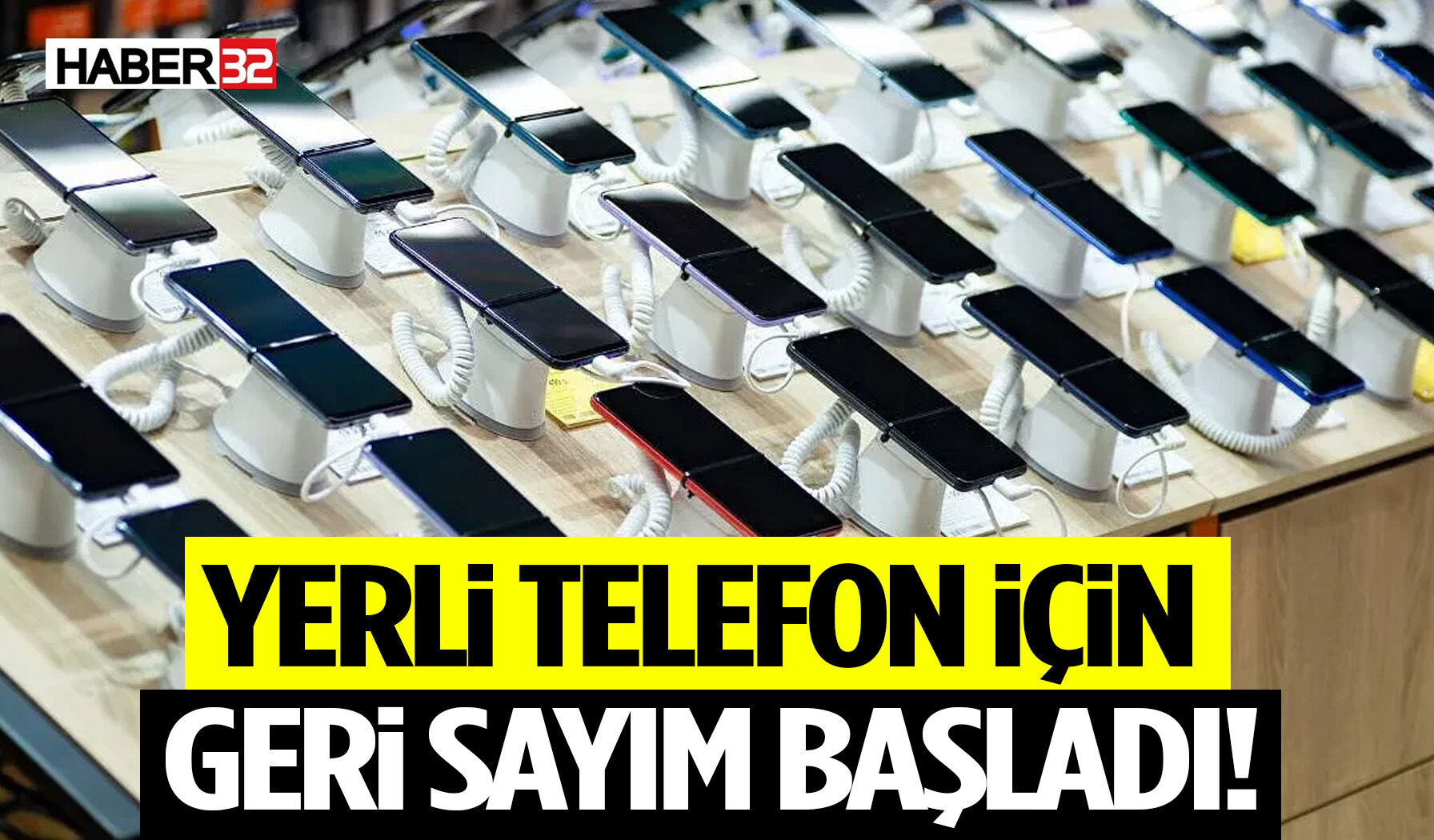 Yerli Telefon İçin Geri Sayım Başladı!