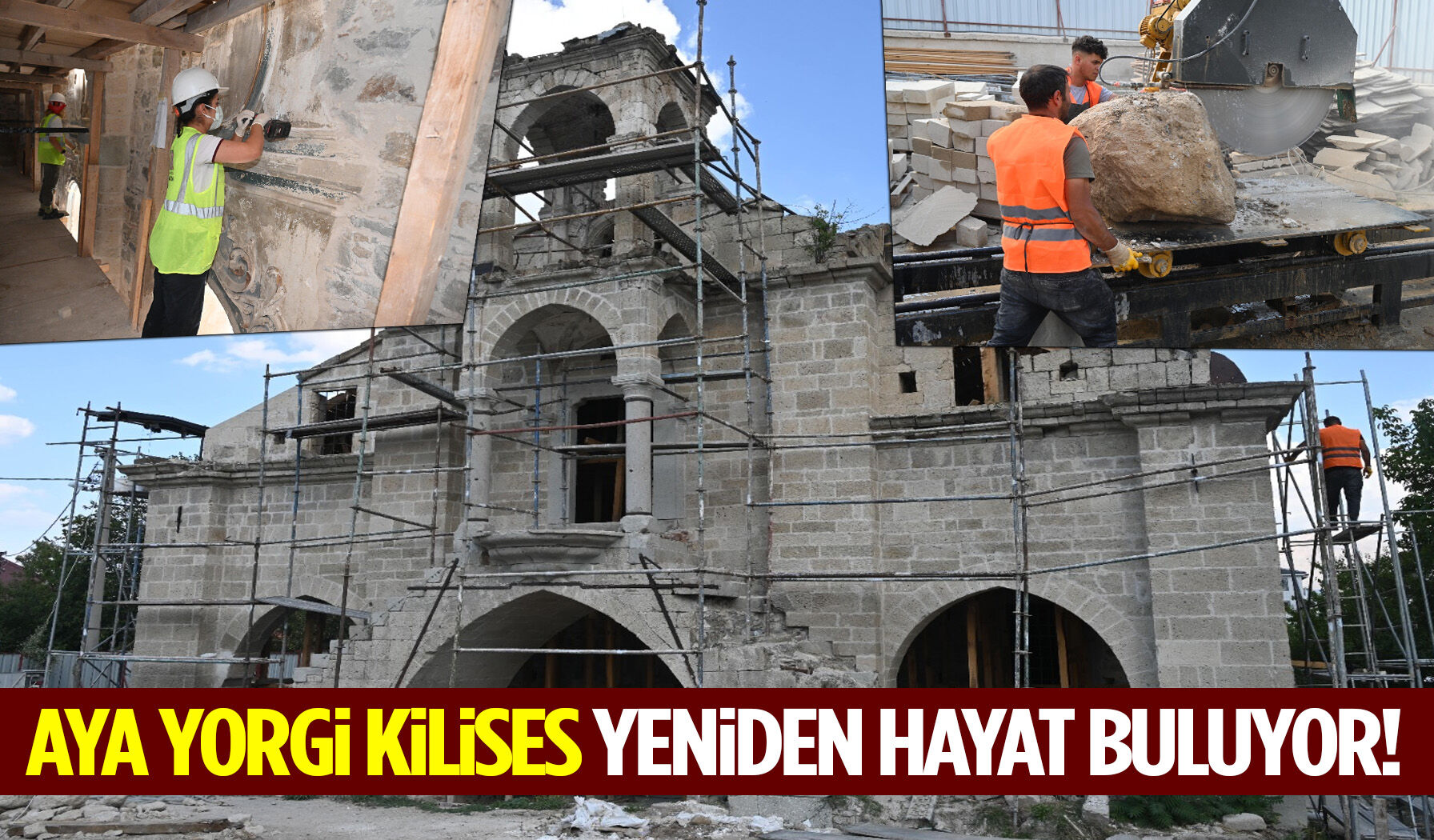 Aya Yorgi Kilisesi Yeniden Hayat Buluyor!