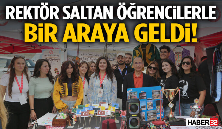 Rektör Saltan Öğrencilerle Bir Araya Geldi!