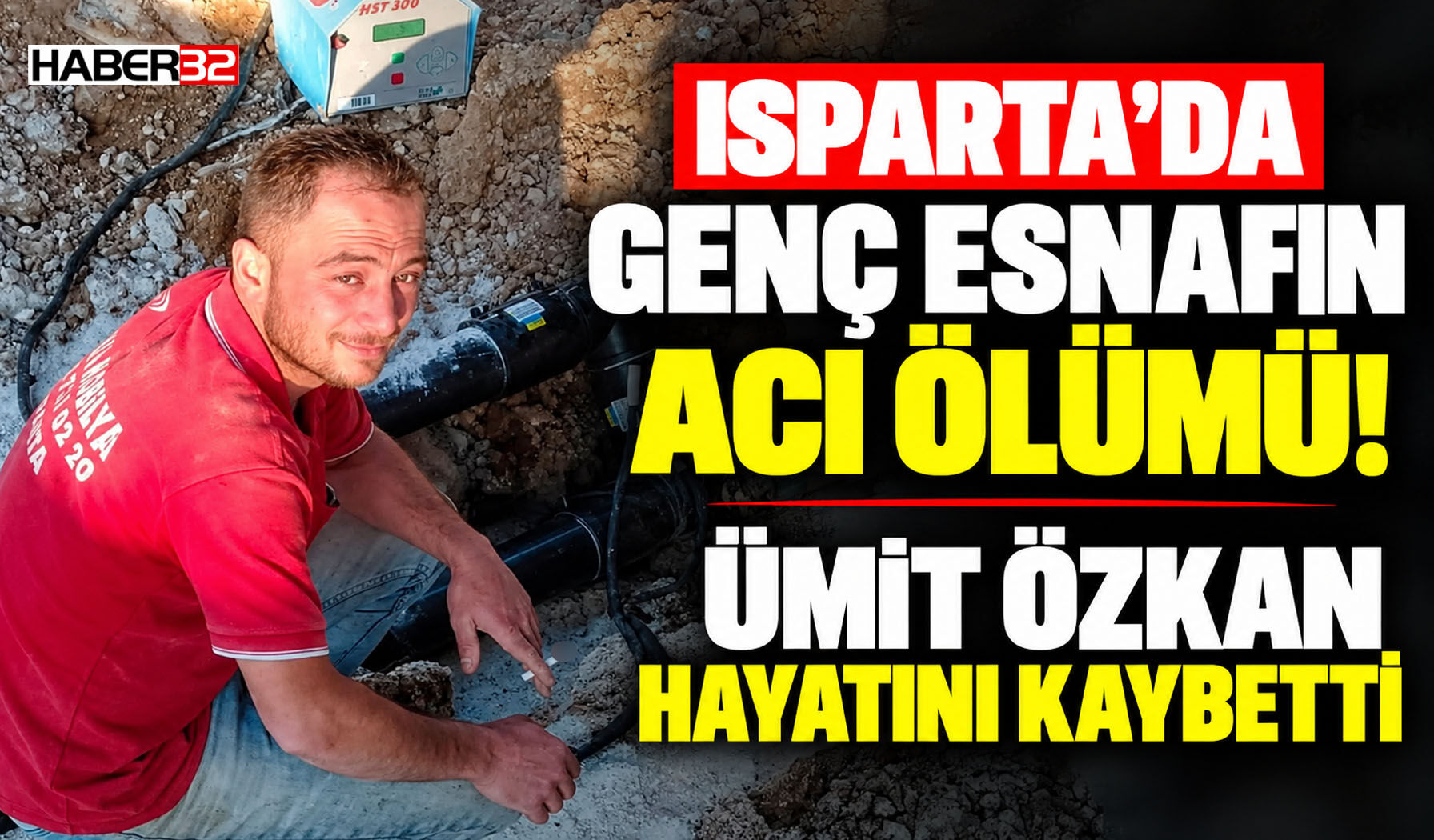 Isparta'da Genç Esnafın Acı Ölümü!