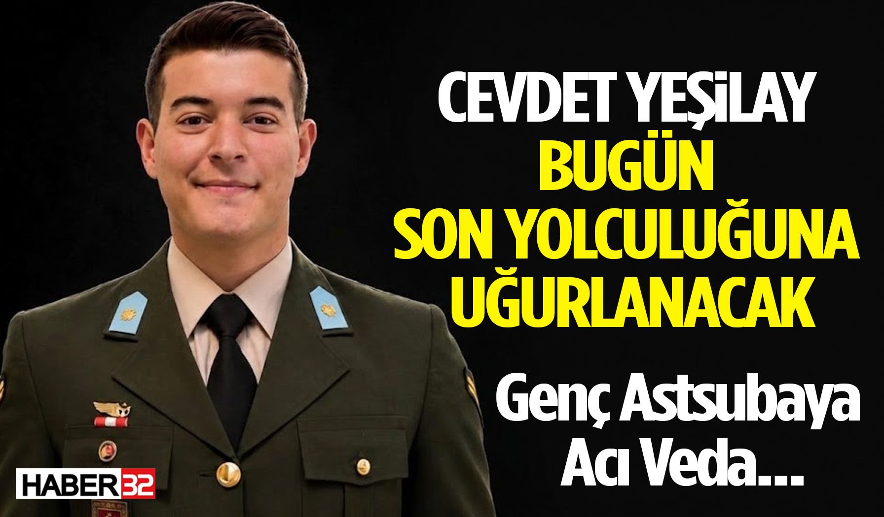 Cevdet Yeşilay Bugün Son Yolculuğuna Uğurlanacak