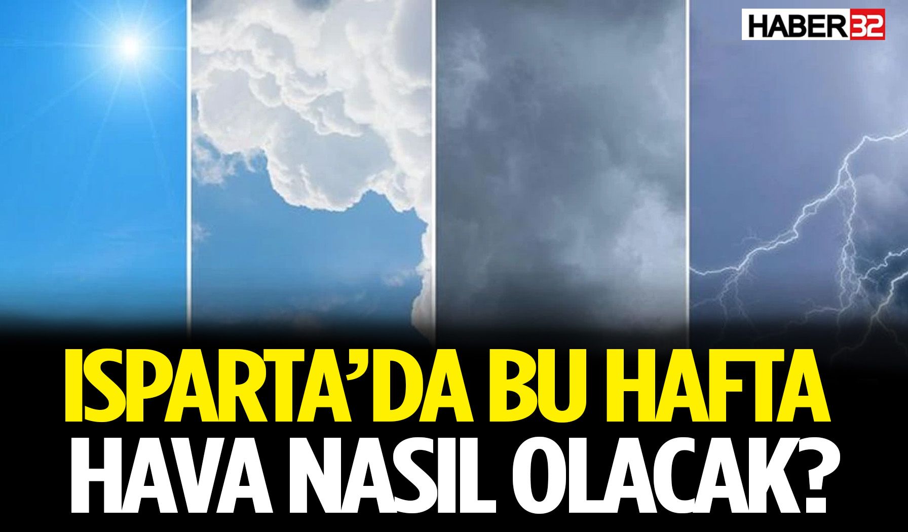 Isparta’da Hafta Boyunca Hava Nasıl Olacak?