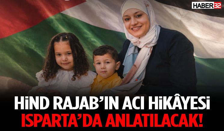 Isparta’da Hind Rajab’ın Hikâyesi Anlatılacak