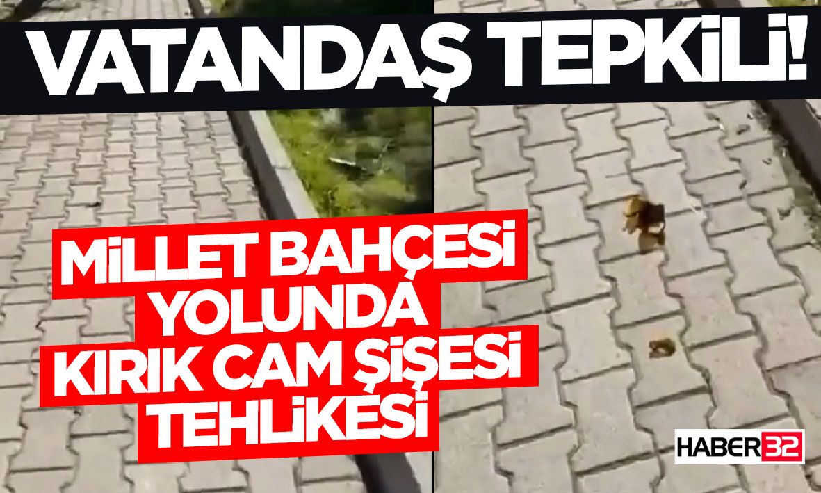 Millet Bahçesi Yolunda Kırık Cam Şişesi Tehlikesi