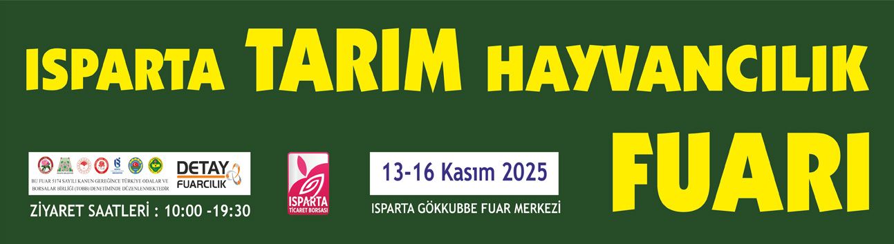 Isparta Tarım ve Hayvancılık Fuarı 13-16 Kasım’da Açılıyor